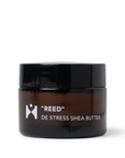 DE STRESS SHEA BUTTER [REED]